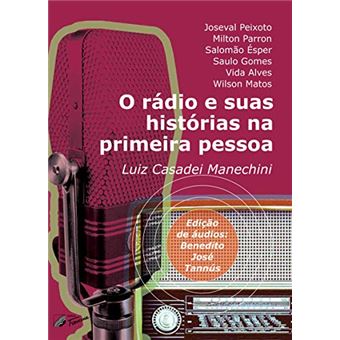 Rádio E Suas Histórias Na Primeira Pessoa - 1