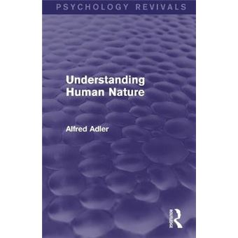Understanding Human Nature (Psychology Revivals) - Paperback - 2014 - 1