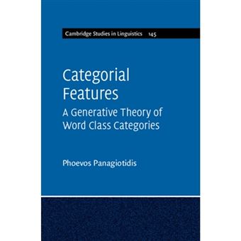 Categorial Features - A Generative Theory of Word Class Categories - Hardback - 2014 - 1