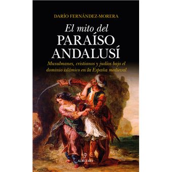 El Mito Del Paraiso Andalusí - 1