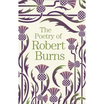 The Poetry Of Robert Burns Arcturus Great Poets Library - 1