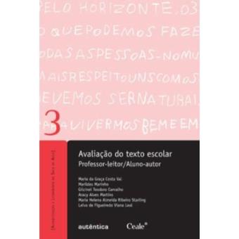 Avaliação Do Texto Escolar. Professor-Leitor. Aluno-Autor - Volume 3 - 1
