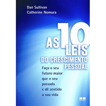 As 10 Leis do Crescimento Pessoal - 1