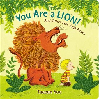 You Are A Lion  And Other Fun Yoga Poses - 1