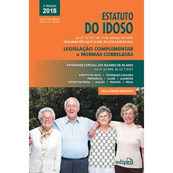 Estatuto Do Idoso. Legislação Complementar E Normas Correlatas - 1