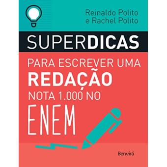Superdicas Para Escrever Uma Redação Nota 1000 No Enem - 1