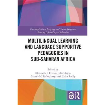 Multilingual Learning And Language Supportive Pedagogies In Subsaharan Africa By Taylor & Francis Ltd - 1
