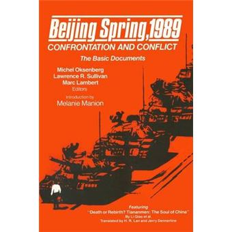 Beijing Spring 1989 - Confrontation and Conflict - The Basic Documents - Paperback - 1990 - 1