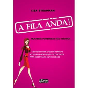 A Fila Anda. Mulheres Poderosas Não Choram - 1