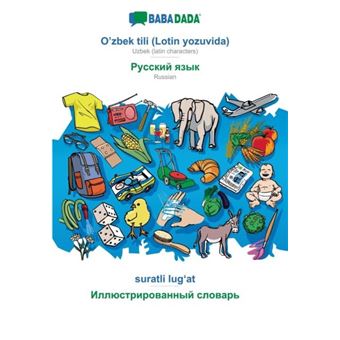 Babadada Ozbek Tili Lotin Yozuvida Russian In Cyrillic Script Suratli Lugat Visual Dictionary In Cyrillic Scriptuzbek Latin Characters Russian In Cyrillic Script Visual Dictiona - 1