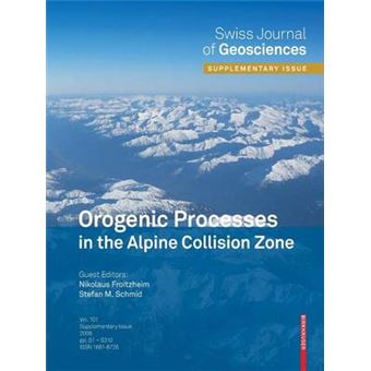 Orogenic Processes in the Alpine Collision Zone - Paperback - 2008 - 1