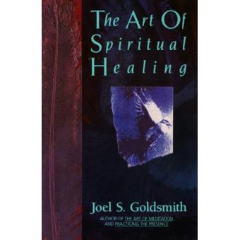The Art Of Spiritual Healing - 1