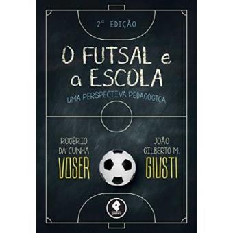 O Futsal e a Escola - 1