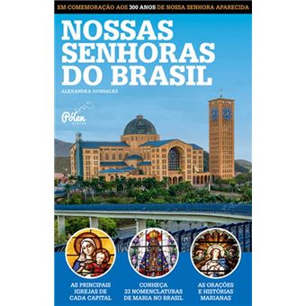 Nossas Senhoras do Brasil - 1