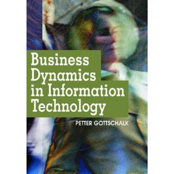 Business Dynamics in Information Technology - Hardback - 2006 - 1