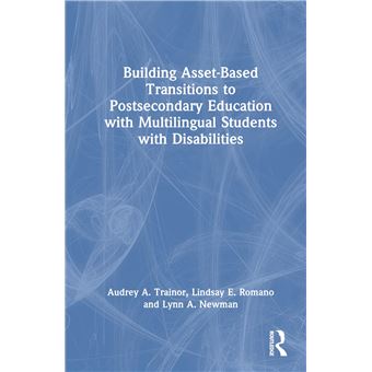 Building Asset-Based Transitions to Postsecondary Education with Multilingual Students with Disabilities - 1