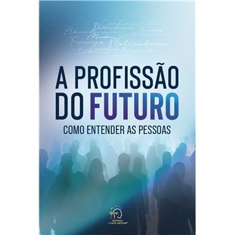 A Profissão Do Futuro - 1
