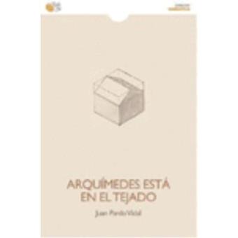 Arquímedes está en el tejado - 1