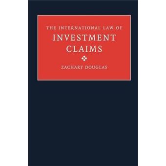 The International Law of Investment Claims - 1