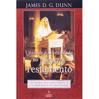 Unidade E Diversidade No Novo Testamento - 1