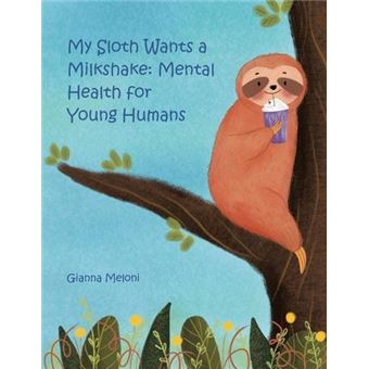 My Sloth Wants A Milkshake - 1