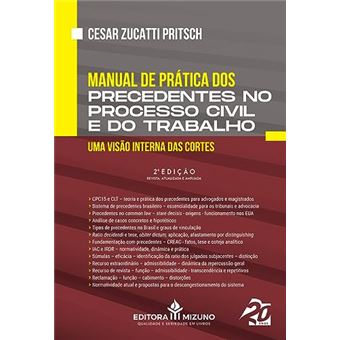 Manual De Prática Dos Precedentes No Processo Civil E Do Trabalho - 1