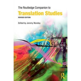 The Routledge Companion to Translation Studies - Paperback - 2008 - 1