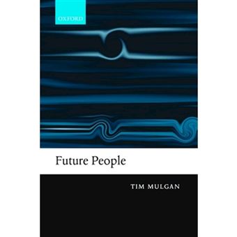 Future People - A Moderate Consequentialist Account of Our Obligations to Future Generations - Paperback - 2008 - 1