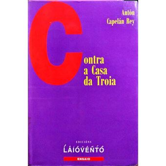 Contra a casa da troia. [2 vols.] - 1