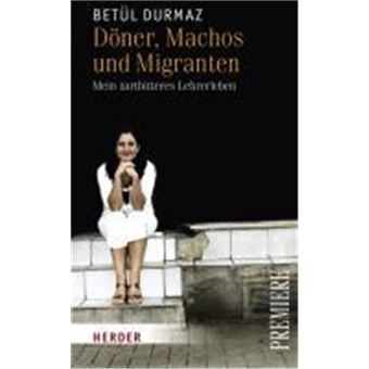 Döner, Machos Und Migranten - 1