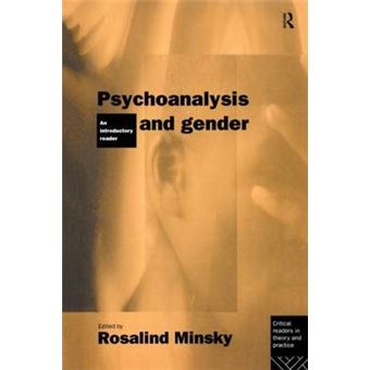 Psychoanalysis And Gender, Critical Readers In Theory And Practice - 1