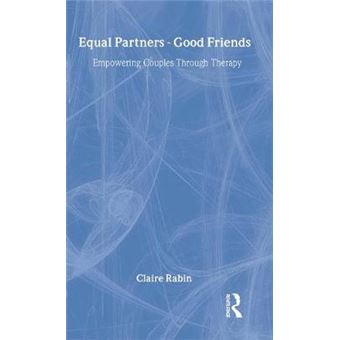 Equal Partners - Good Friends - Empowering Couples Through Therapy - Hardback - 1996 - 1