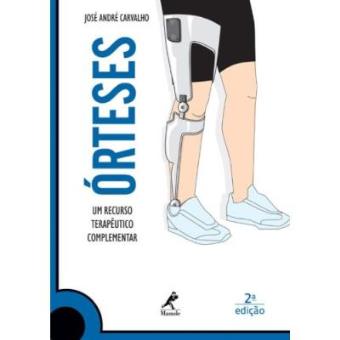 Órteses. Um Recurso Terapêutico Complementar - 1