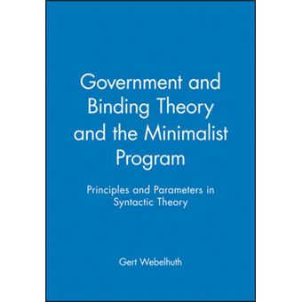 Government and Binding Theory and the Minimalist Program - Principles and Parameters in Syntactic Theory - Paperback - 1995 - 1