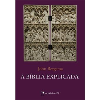 A Bíblia Explicada - 1