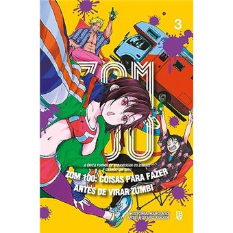 Zom 100 - Coisas Para Fazer Antes De Virar Zumbi Vol. 03 - 1