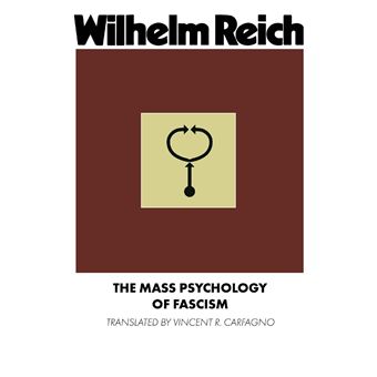 The Mass Psychology Of Fascism - 1