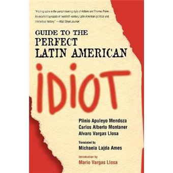 Guide to the Perfect Latin American Idiot - 1