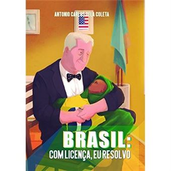 Brasil: Com Licença, Eu Resolvo - 1