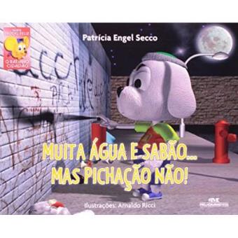 Muita Água E Sabão... Mas Pichação Não! - 1