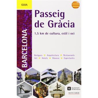Guia Del Passeig De Gràcia De Barcelona - 1