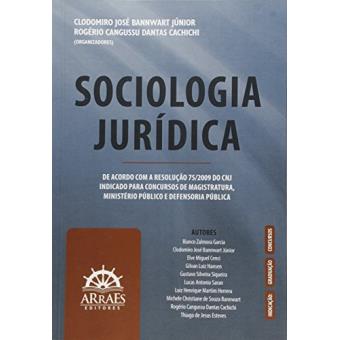 Sociologia Juridica: de Acordo Com A Resolucao 75-2009 do Cnj Indicado Para Concursos de Magistratura, Ministerio Public - 1