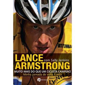 Lance Armstrong. Muito Mais Do Que Um Ciclista Campeão - 1