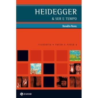 Heidegger E Ser E Tempo. Coleção Passo-A-Passo Filosofia - 1