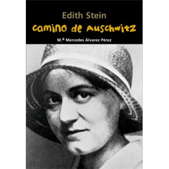 Camino De Auschwitz (Edith Stein) - 1