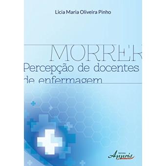 Morrer - Percepçao De Docentes De Enfermagem - 1