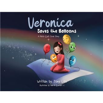 Veronica Saves The Balloons A Patch Quilt Cove Story - 1