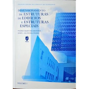 Dimensionamento de estruturas de edifícios e estruturas especiais [2 volumes]. - 1