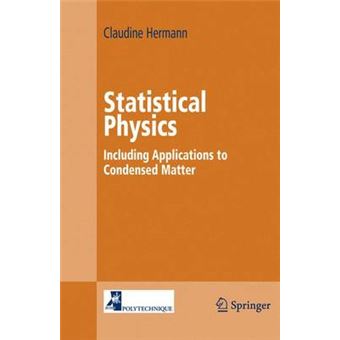 Statistical Physics - Including Applications to Condensed Matter - Hardback - 2005 - 1