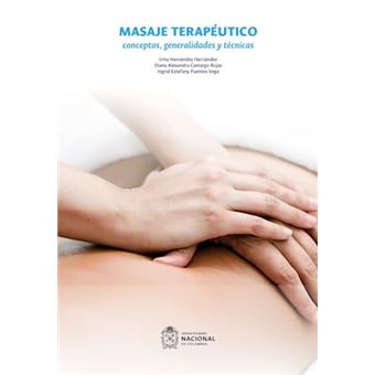 Masaje Terapéutico Conceptos, Generalidades Y Técnicas - 1